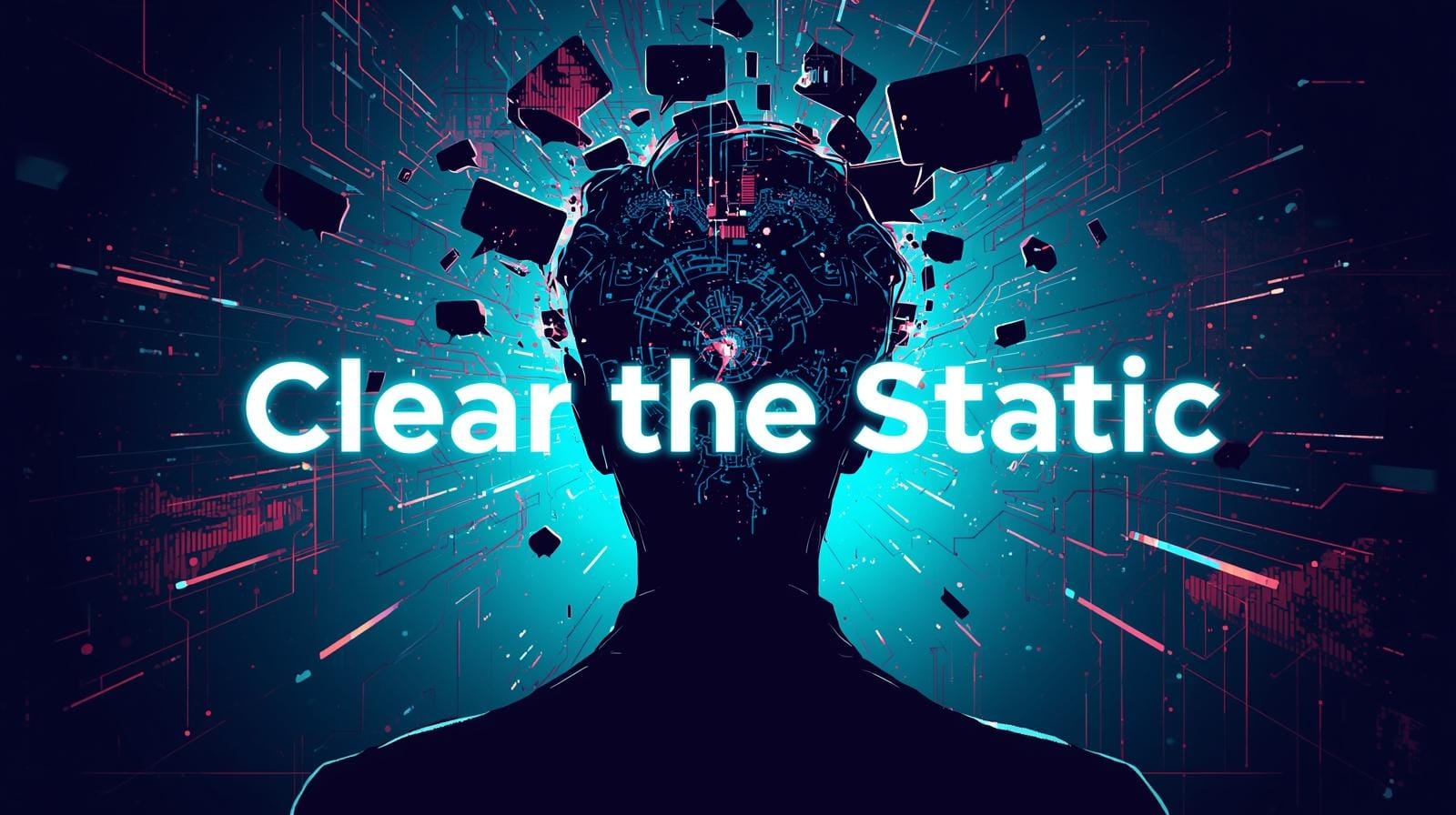 Clear the Static